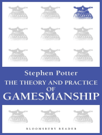 The Theory and Practice of Gamesmanship: or The Art of Winning Games Without Actually Cheating