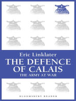 The Defence of Calais: The Army at War Series