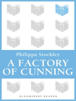 A Factory of Cunning