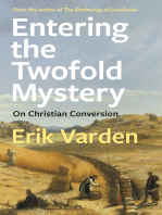 Entering the Twofold Mystery: On Christian Conversion