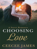 Choosing Love: Home is where the heart is sweet romance, #3