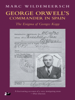 George Orwells Commander in Spain: The Enigma of Georges Kopp