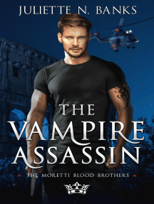 The Vampire Assassin: The Moretti Blood Brothers, #5