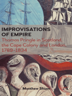 Improvisations of Empire: Thomas Pringle in Scotland, the Cape Colony and London, 17891834