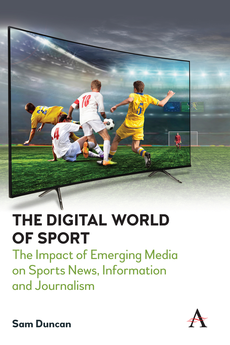 The Digital World of Sport by Sam Duncan - Ebook | Everand