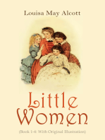 Little Women (Book 1-4: With Original Illustration): Little Women, Good Wives, Little Men and Jo's Boys