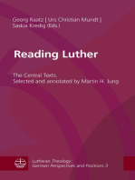 Reading Luther: The Central Texts. Selected and annotated by Martin H. Jung