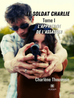 Le soldat Charlie - Tome 1: L’apprentie de l’assassin