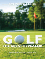 GOLF...THE GREAT REVEALER!: Will adversity make you…or break you?