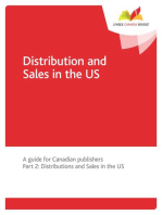 Distribution and Sales in the US: A Guide for Canadian Publishers. Part 2: Distribution and Sales in the US