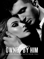 Owned by Him (Dancing with the Devil Book 2): A Dark Organized Crime Romantic Thriller