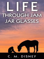 Life through Jam Jar Glasses