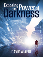 Exposing the power of darkness