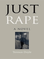 Just Rape: A Novel