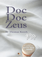 Doc Doc Zeus: A Novel of White Coat Crime