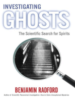 INVESTIGATING GHOSTS: The Scientific Search for Spirits