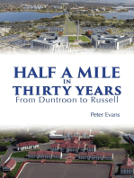 Half a Mile in Thirty Years: From Duntroon to Russell