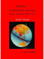 Mickey - America's Journey Before, During & After WWII: Pacific Theater