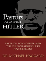 Pastors Against Hitler: Dietrich Bonhoeffer and the Church Struggle in Nazi Germany