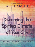 Discerning The Spiritual Climate Of Your City: A Guide to Understanding Spiritual Mapping