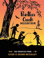 Panther Creek Mountain: The Haunted Pond