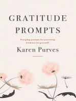 Gratitude Prompts: Everyday prompts for practicing kindness (to yourself)