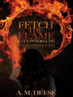Fetch the Flame: Kay's Interlude