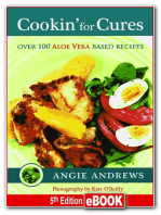 Cookin' for Cures: Over 100 Aloe vera based recipes