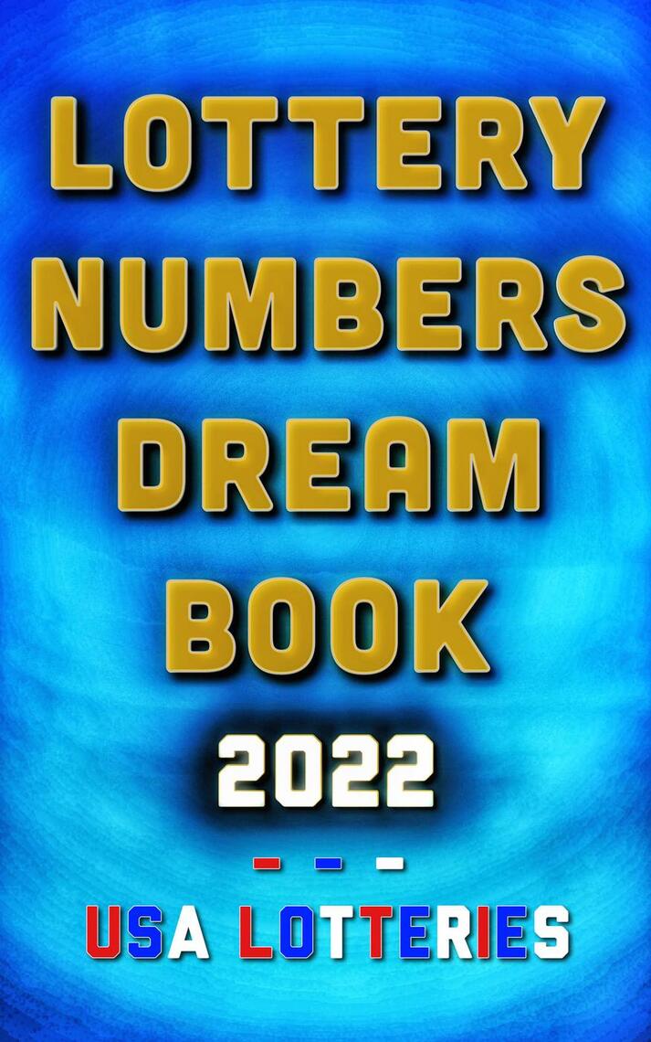 Lottery Numbers Dream Book 22 By Dr Golder Ebook Scribd
