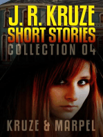 J. R. Kruze Short Stories Collection 04: Speculative Fiction Parable Collection