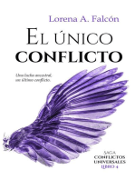 El único conflicto