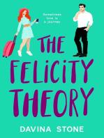 The Felicity Theory: The Laws of Love, #4