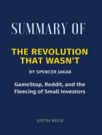 Summary of The Revolution That Wasn't by Spencer Jakab : GameStop, Reddit, and the Fleecing of Small Investors