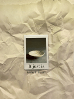 It just is.: Poems & short stories on soul love