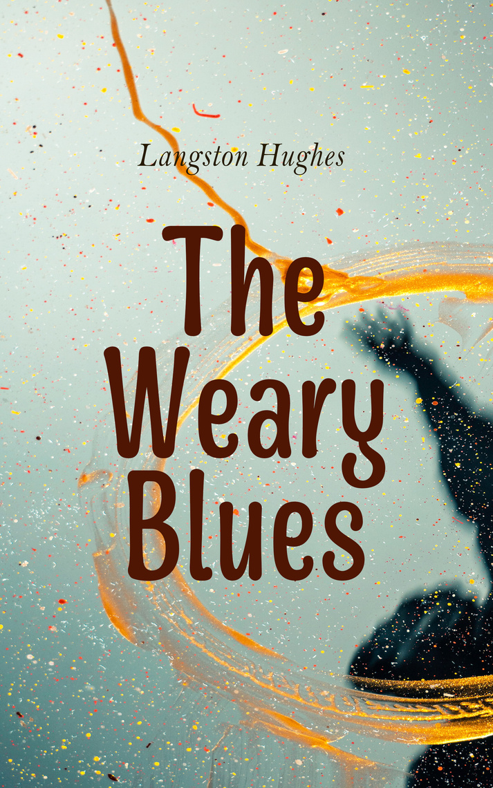 langston hughes the weary blues