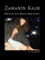 Zamanın Kalbi: Koruyucu Kalp Kristali Kitabı 1