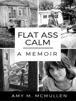 Flat Ass Calm