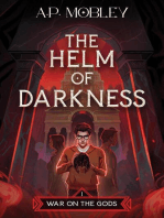 The Helm of Darkness: War on the Gods, #1