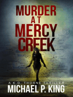Murder at Mercy Creek: KD Thorne, #2