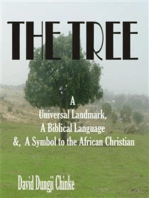The Tree: A Universal Landmark, A Biblical Language & A Symbol to the African Christian
