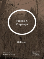 Ficção A Vingança: Oblivion