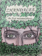 Zhandalee And The First Metamorphosis