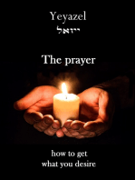 The Prayer: How To Get What You Desire