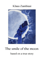 The Smile Of The Moon: Based On A True Story