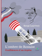 L’ombre de Rosalie: Confidences d'un Arpète