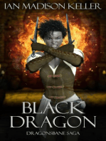 Black Dragon: Dragonsbane Saga