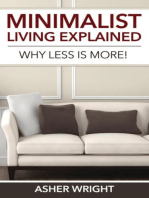 Minimalist Living Explained: Why Less is More!