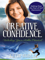 Creative Confidence: Unlocking Your Hidden Potential