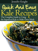 Kale Recipes: The Complete Guide to Using the Superfood Kale to Make Great Meals