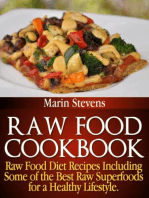 Raw Food Cookbook: Raw Food Diet Recipes Including Some of the Best Raw Superfoods for a Healthy Lifestyle!